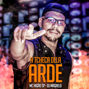 A Tcheca Dela Arde (Explicit)