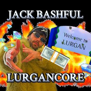 Lurgancore (Explicit)