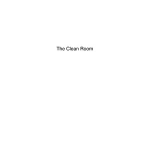 The Clean Room