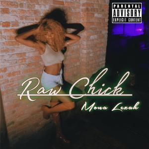 Raw Chick (Explicit)