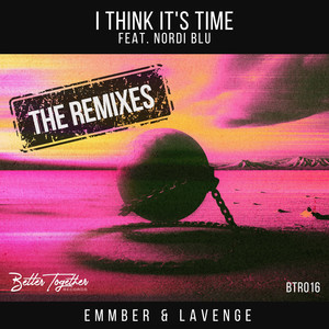 I Think It's Time (feat. Nordi Blu) (TONEZ Remix)