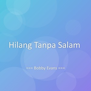 Hilang Tanpa Salam