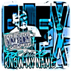 Know My Name (Explicit)