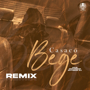 Casaco Bege (REMIX|Explicit)