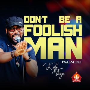 Foolish Man