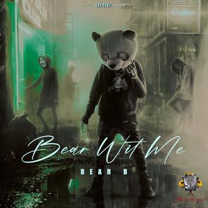BEAR WIT ME... THE LOST FILES (HALLOWEEN EDITION) [Explicit]