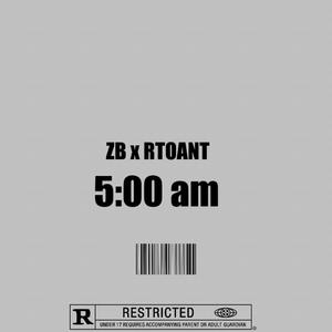 5:00am (feat. ZB) [Explicit]