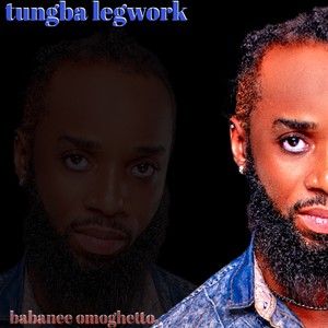 TUNGBA LEGWORK