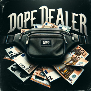 Dope Dealer (Explicit)