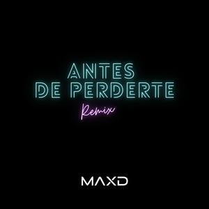 Antes de perderte (Remix|Explicit)