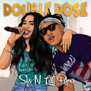 Double Dose(feat. Tytist & Celena Lena)