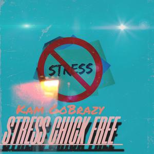 Stress Chick Free (SCF) [Explicit]