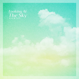 하늘을 보며 (Looking At The Sky)