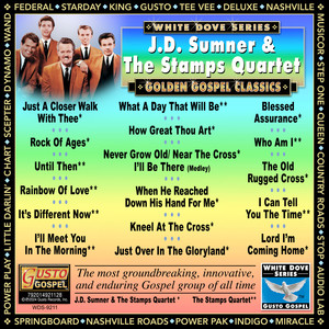 Golden Gospel Classics - J. D. Sumner & The Stamps Quartet