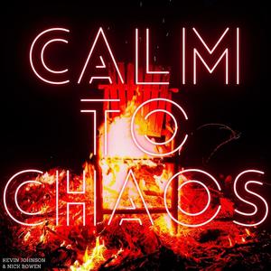 Kevin Johnson - Calm To Chaos