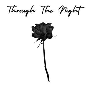 Through The Night