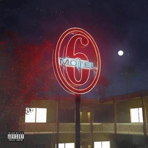 Motel 6 (feat. Jay Lovett) [Explicit]