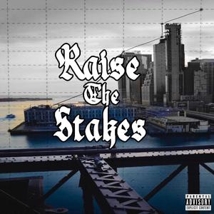 Raise the Stakes (Explicit)