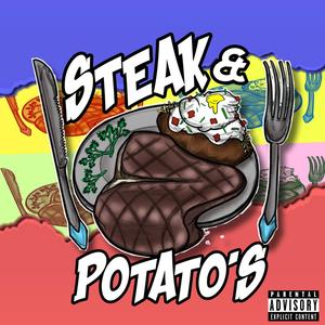 Steak & Potatos (Explicit)