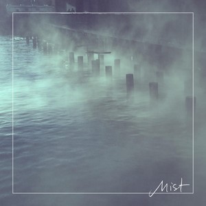 Mist