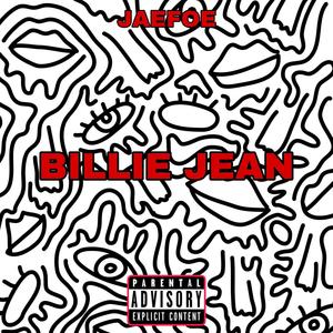 BILLIE JEAN. (Explicit)
