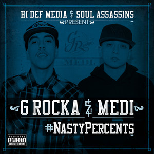 G Rocka & Medi - Nasty Percents