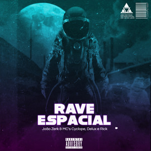 Rave Espacial (Explicit)