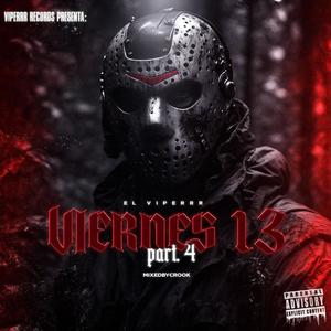 Viernes 13 Part 4 (EP. 37) [Explicit]