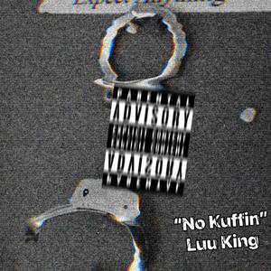 No Kuffin (Explicit)