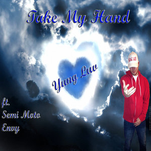 Take My Hand (feat. Envy & Semi Moto) - Single