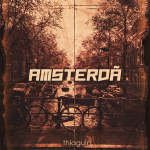 Amsterdã (Explicit)