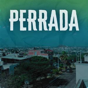 Perrada (Explicit)