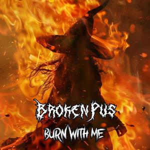 Burn With Me (Explicit)