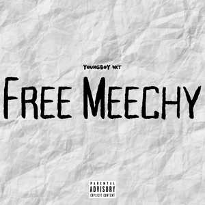 Free Meechy (Explicit)