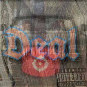 Deal (Explicit)