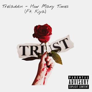 How many times(feat. Kiya) (Explicit)