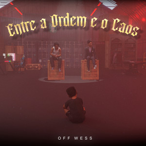 Entre a Ordem e o Caos (Explicit)