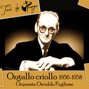 Orgullo criollo (1956-1958)