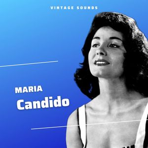 Maria Candido - Vintage Sounds