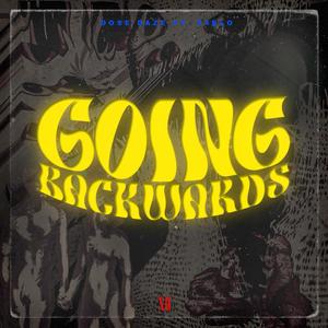 GOING BACKWARDS (feat. P4bl0)