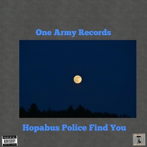 Police Find You (Explicit)