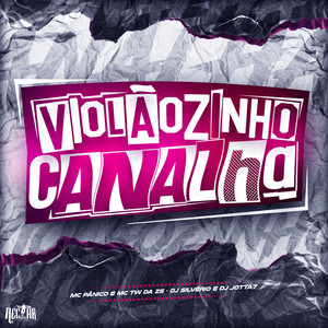 Violãozinho Canalha (Explicit)