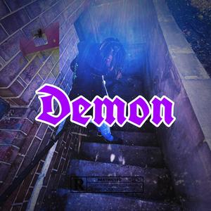 Demon (feat. DTH Chubs) [Explicit]