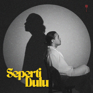 Seperti Dulu