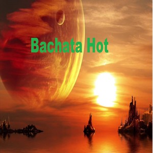 Bachata Hot