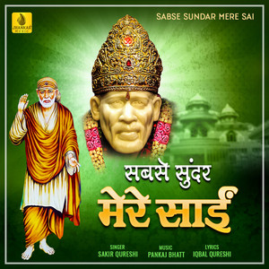 Sabse Sundar Mere Sai