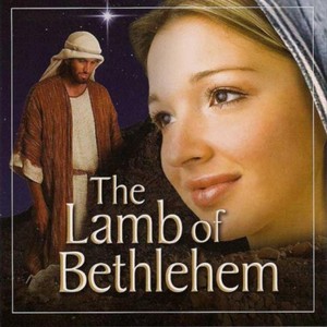The Lamb of Bethlehem, Pt. 2 (Reprise)