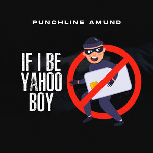 If I Be Yahoo Boy (Explicit)