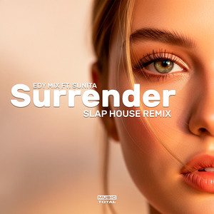 Surrender (Slap House Remix)