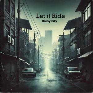 Let It Ride (feat. Will Tarpey)